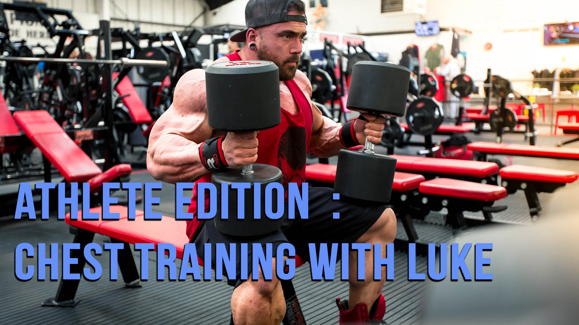 Athlete Edition: Chest Training with Luke