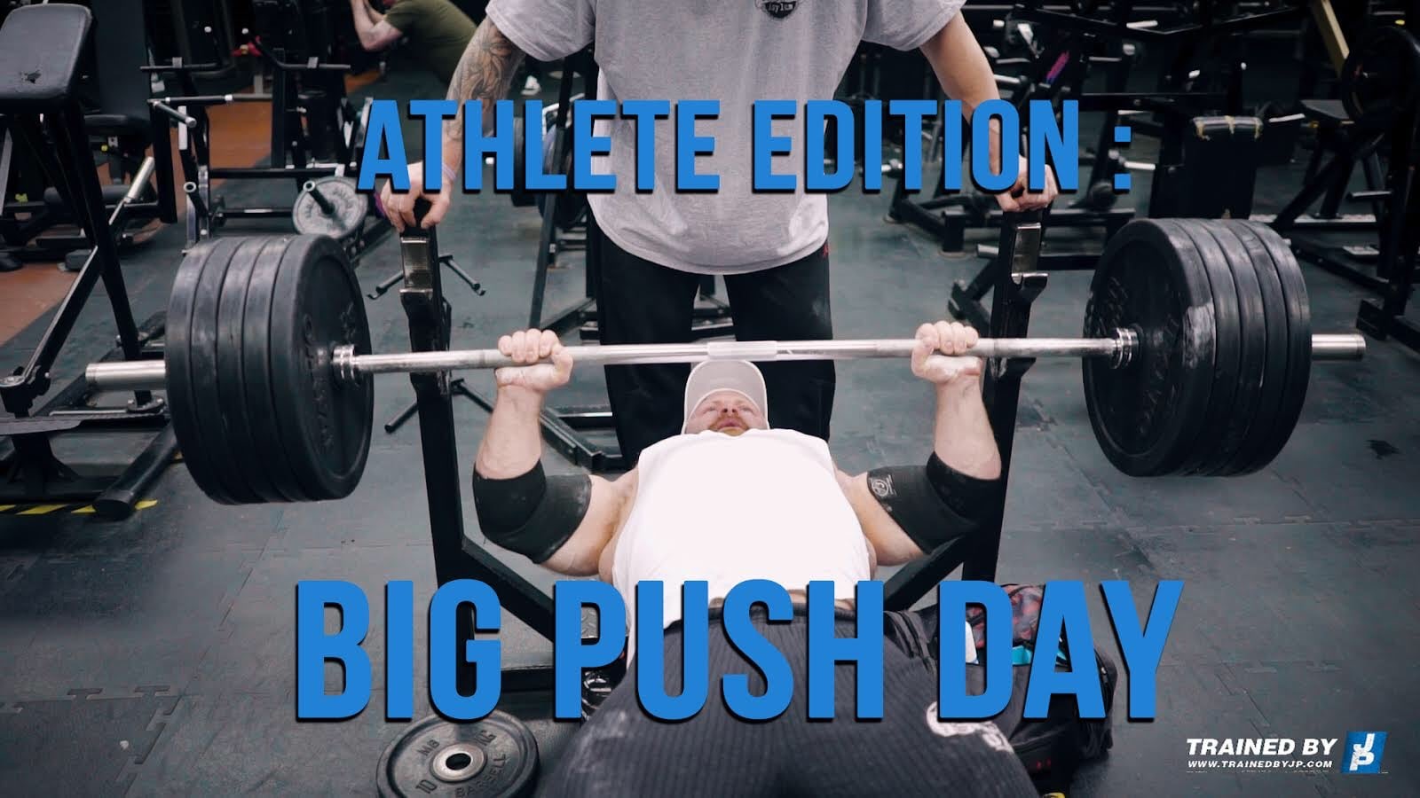 Athlete Edition: Big Push Day