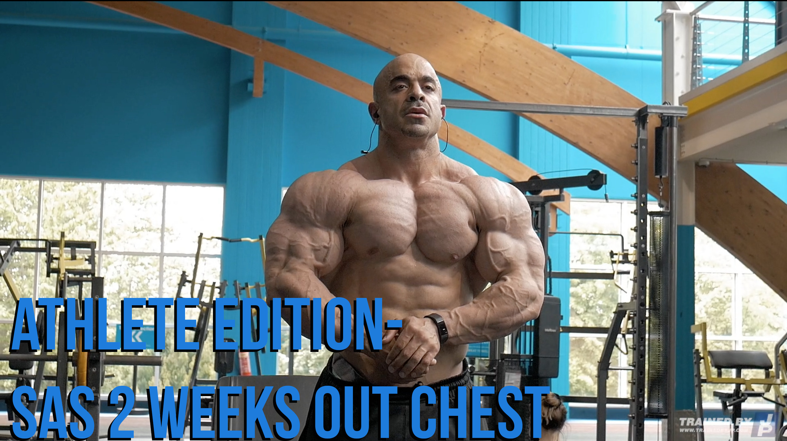 Athlete Edition: Sas 2 Weeks Out Chest