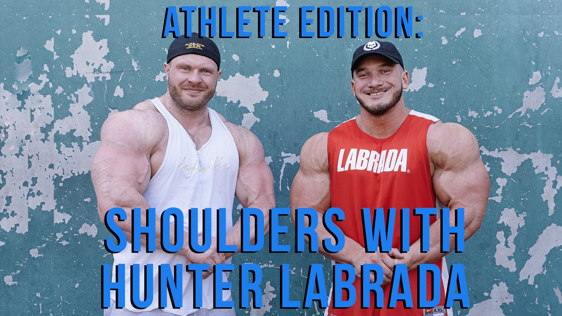 Athlete Edition: Shoulders with Hunter Labrada