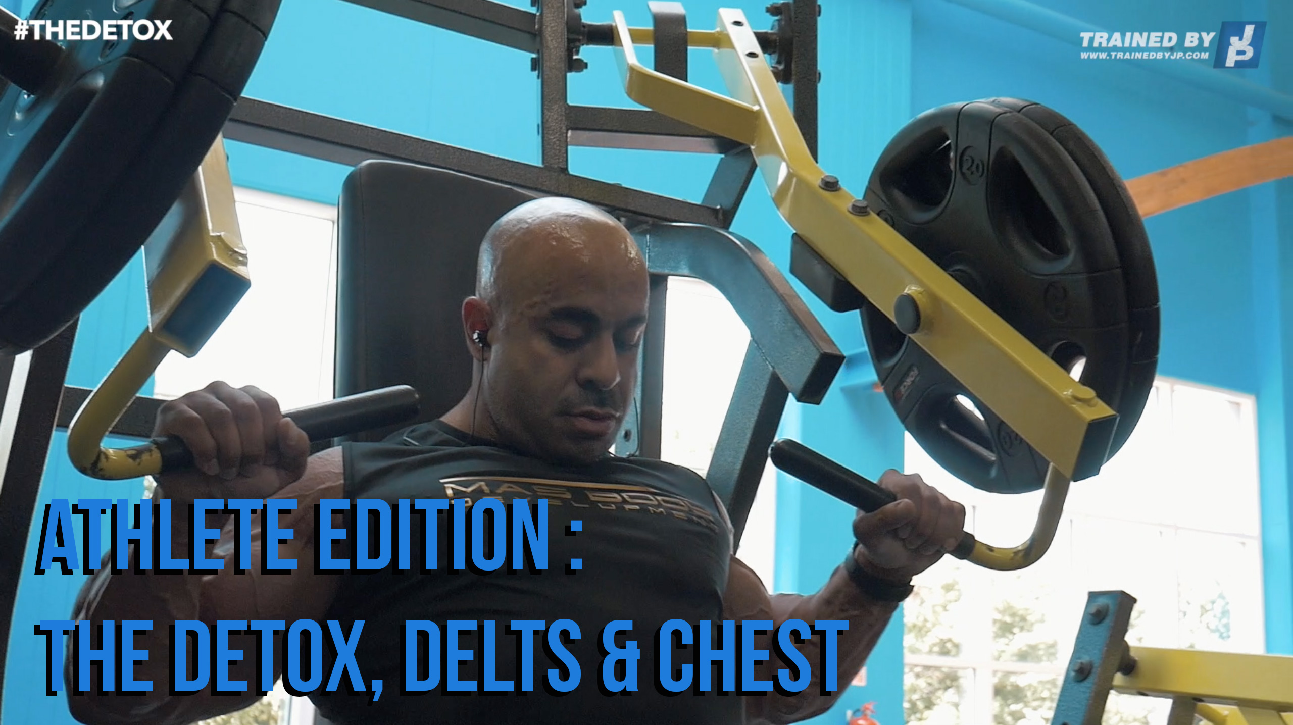 Athlete Edition: The Detox, Delts & Chest