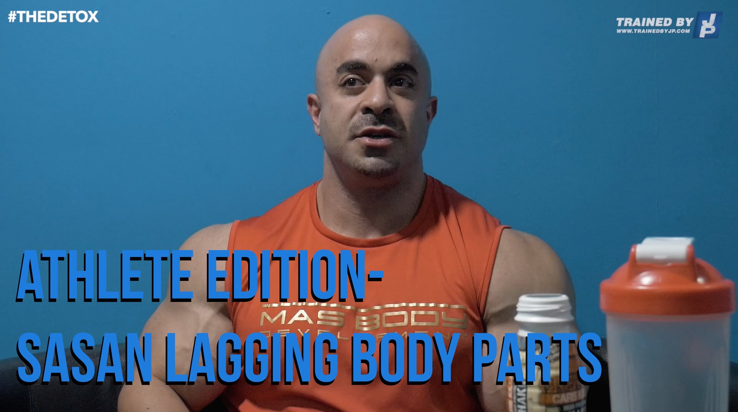 Athlete Edition: Sasan Lagging Body Parts