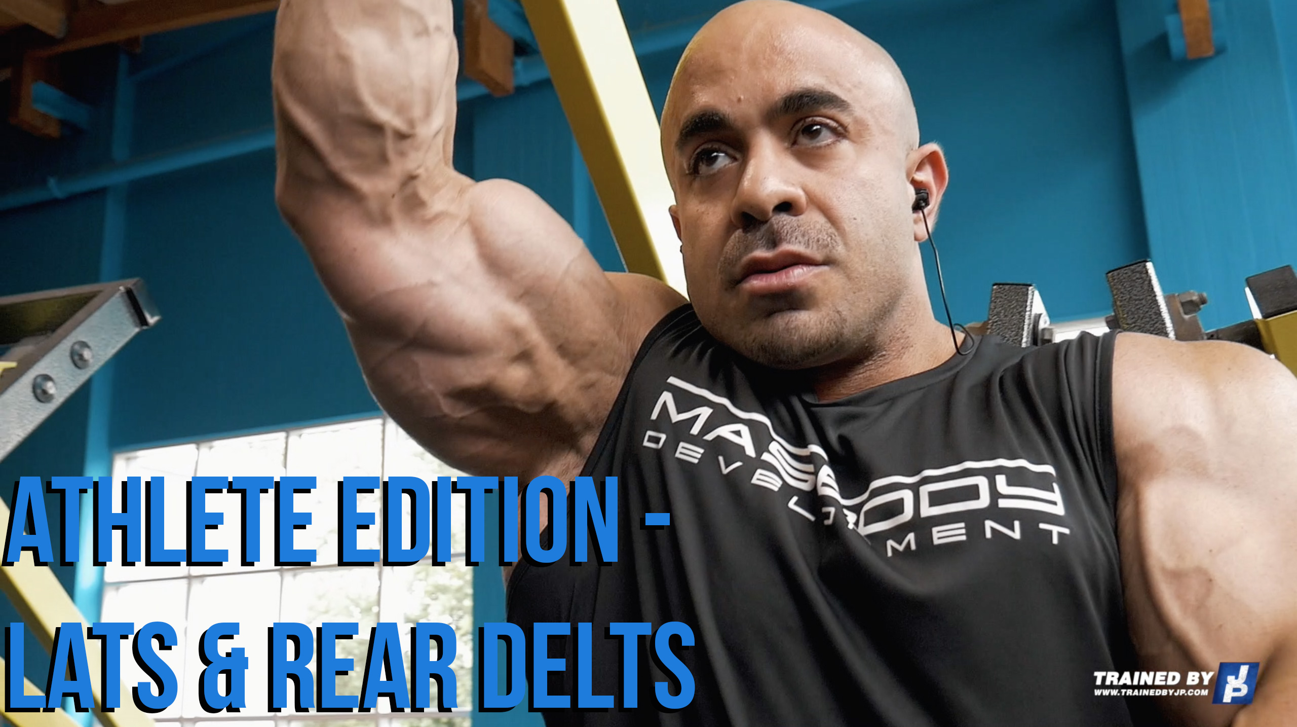 Athlete Edition: Lats & Rear Delts