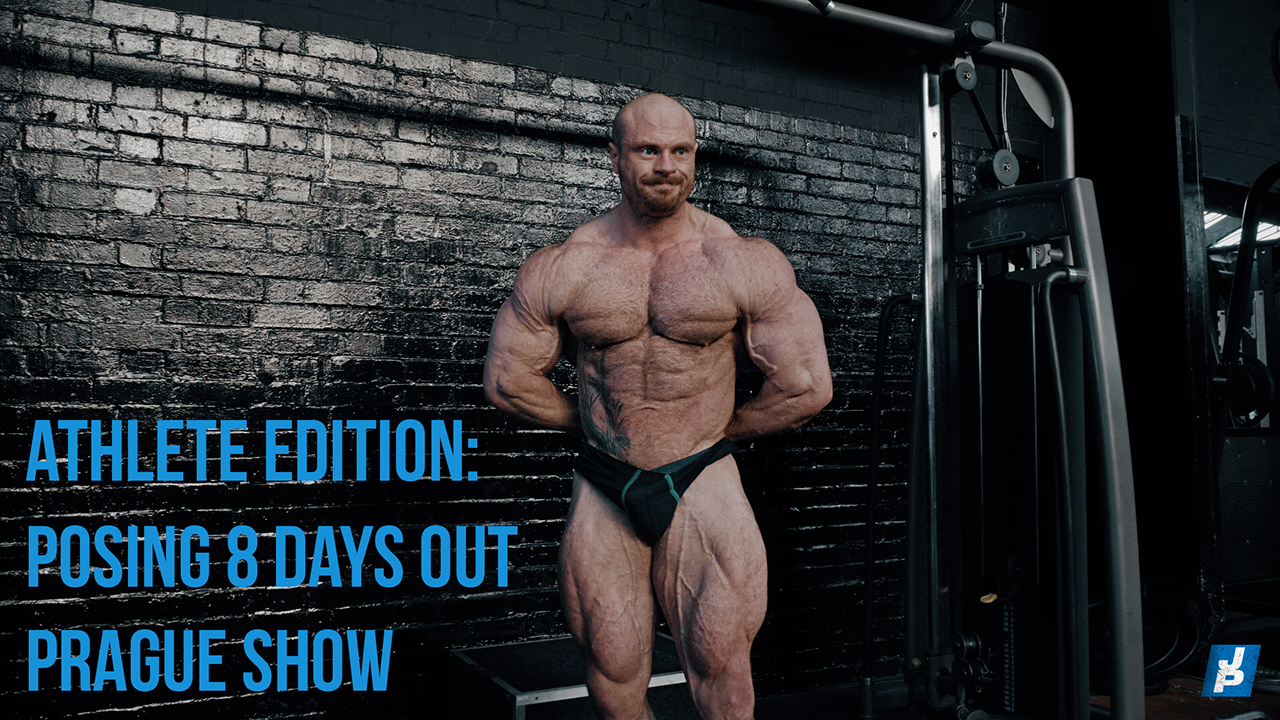 Athlete Edition: Posing 8 Days Out