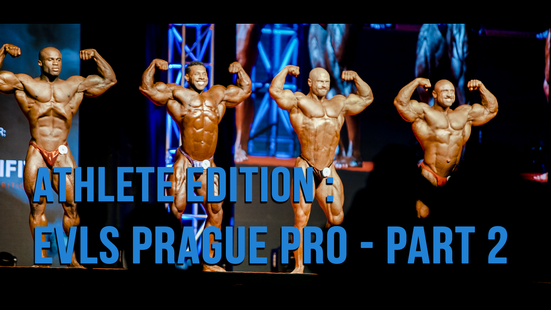 Athlete Edition: EVLS Prague Pro 2