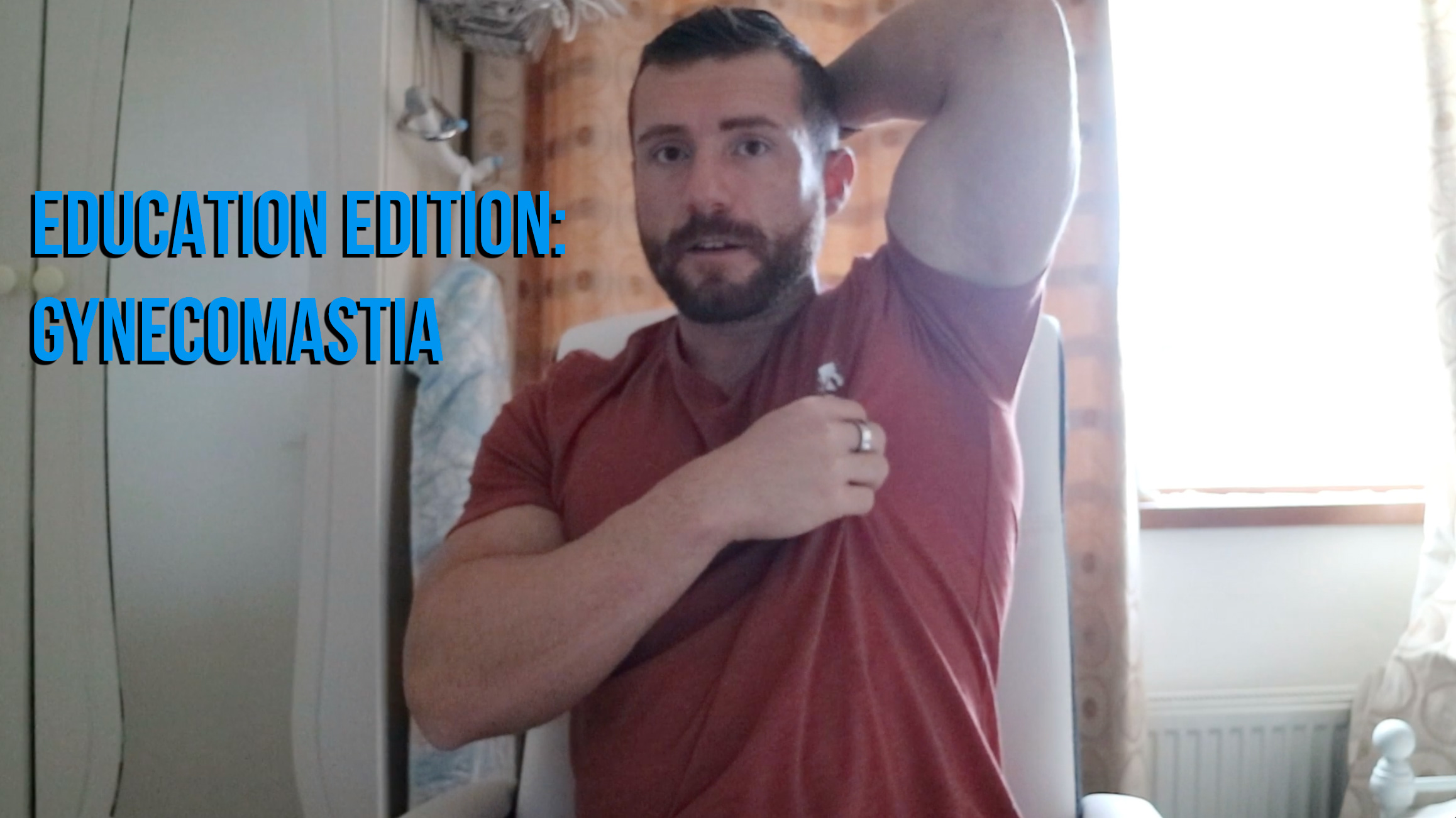 Education Edition: Gynecomastia