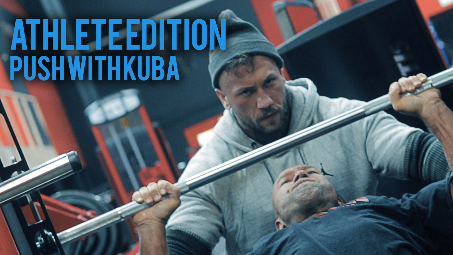 Athlete Edition: Push With Kuba