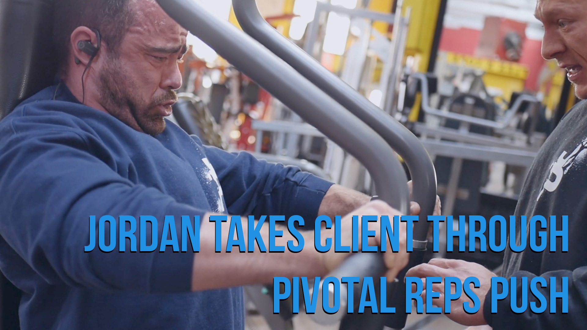 Jordan Takes Client Through Pivotal Reps Push