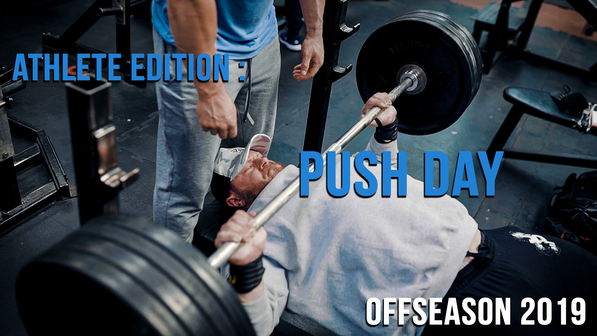 Athlete Edition: Push Day Offseason 2019