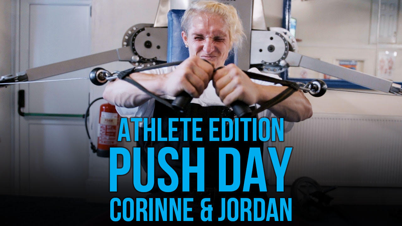 Athlete Edition: Push Day Corinne & Jordan