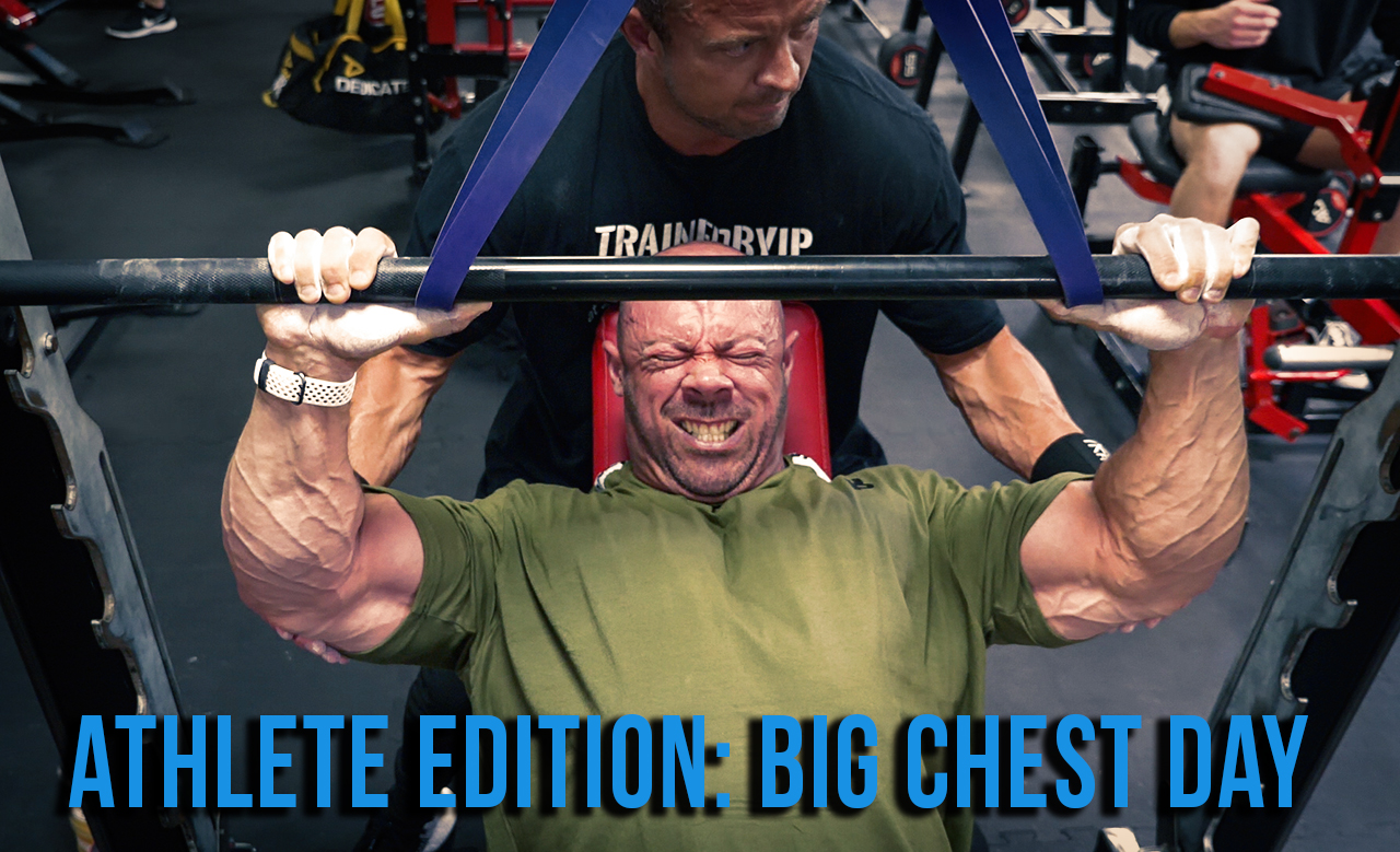 Athlete Edition: Big Chest Day