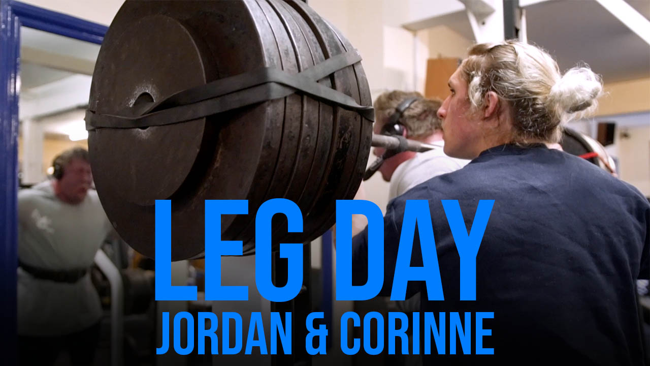 Leg Day, Jordan & Corinne