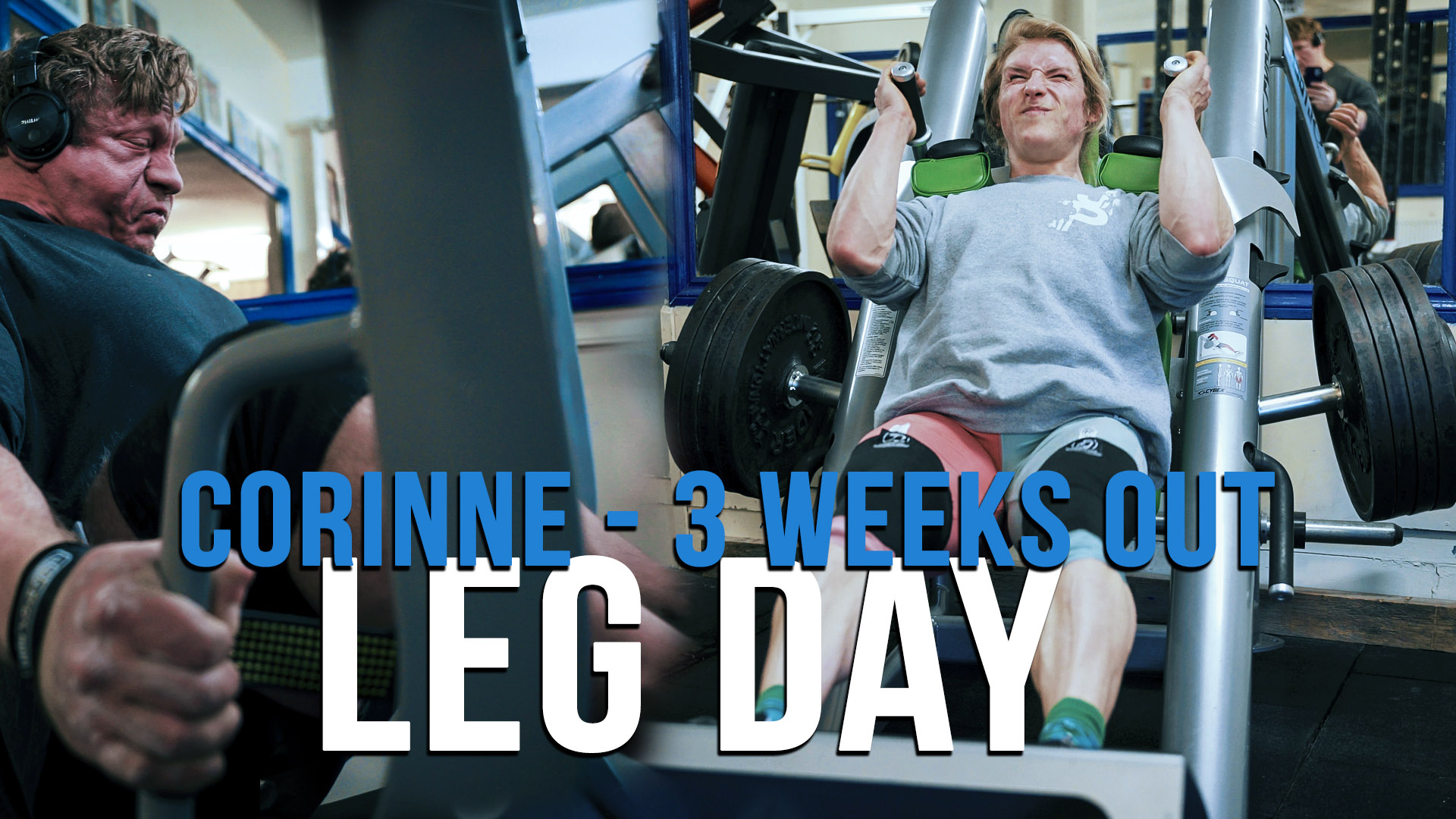 Corinne Leg Day 3 Weeks Out